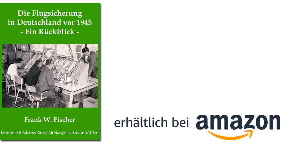 Die Deutsche Flugsicherung vor dem Zweiten Weltkrieg und ihre allgemeine Entstehungsgeschichte